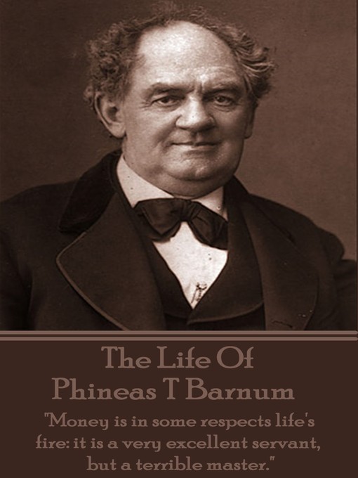 Cover image for The Life of Phineas T Barnum